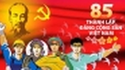 85 năm thành lập Đảng Cộng sản Việt Nam